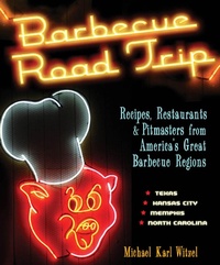 Abbildung von: Barbecue Road Trip - Voyageur Press