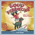 Cover: Good Vibrations - Akashic Books