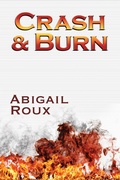 Cover: Crash & Burn (Cut & Run, #9) - RiptidePublishing