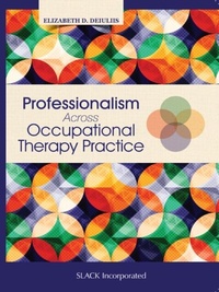 Abbildung von: Professionalism Across Occupational Therapy Practice - Slack