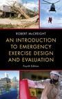 Cover: An Introduction to Emergency Exercise Design and Evaluation - Bernan Press