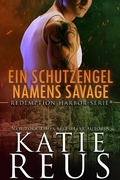 Cover: Ein Schutzengel namens Savage (Redemption Harbor-Serie, #2) - Redemption Harbor-Serie