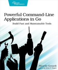 Enlarge image Cover: Powerful Command-Line Applications in Go - PRAGMATIC BOOKSHELF