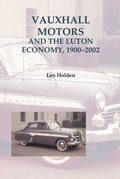 Cover: Vauxhall Motors and the Luton Economy, 1900-2002 - De Gruyter