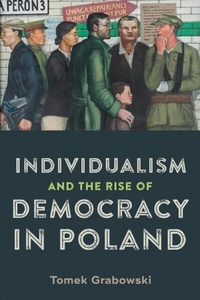 Enlarge image Cover: Individualism and the Rise of Democracy in Poland - De Gruyter