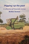 Cover: Digging up the past - Robin Somes