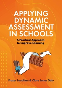 Enlarge image Cover: Applying Dynamic Assessment in Schools - Jessica Kingsley Publishers