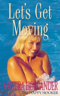 Enlarge image Cover: Let's Get Moving - Xaviera Hollander
