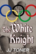 Cover: The White Knight (Kommissar Saxon, #3) - Jj Toner Publishing