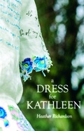 Cover: A Dress for Kathleen - Story Machine