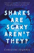 Cover: Sharks Are Scary Aren't They? - The Book Guild Ltd