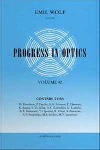 Enlarge image Cover: Progress in Optics: Volume 42 - North-Holland