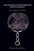 Cover: Archaeology in Hertfordshire - University of Hertfordshire Press