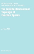 Cover: The Infinite-Dimensional Topology of Function Spaces: Volume 64 - North-Holland