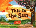 Cover: This Is the Sun English and Spanish Paperback Duo - Science, Naturally!