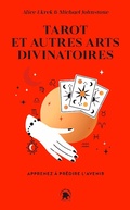 Cover: Tarot et autres arts divinatoires - Le lotus et l'&eacute;l&eacute;phant