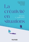 Cover: La cr&eacute;ativit&eacute; en situations - Dunod