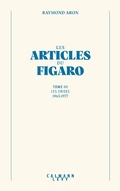 Cover: Les articles du Figaro - volume 3 - Calmann-L&eacute;vy