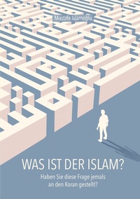 Abbildung von: Was ist der Islam? - tredition