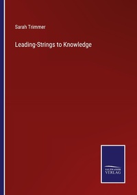 Enlarge image Cover: Leading-Strings to Knowledge - Outlook