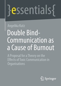 Abbildung von: Double Bind-Communication as a Cause of Burnout - Springer