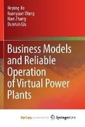 Cover: Business Models and Reliable Operation of Virtual Power Plants - Springer