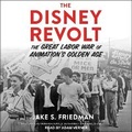 Cover: The Disney Revolt - Tantor Audio