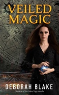 Cover: Veiled Magic (The Veiled Magic Series, #1) - Deborah Blake
