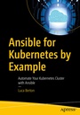 Cover: Ansible for Kubernetes by Example - APress