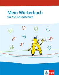 Abbildung von: Mein Wörterbuch für die Grundschule - Klett