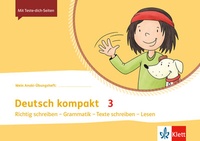 Abbildung von: Deutsch kompakt 3. Richtig schreiben - Grammatik - Texte schreiben - Lesen - Klett