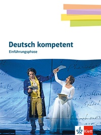 Abbildung von: Deutsch kompetent 11. Einführungsphase Gymnasium - Klett