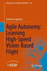 Enlarge image Cover: Agile Autonomy: Learning High-Speed Vision-Based Flight - Springer
