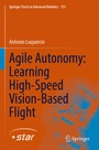 Cover: Agile Autonomy: Learning High-Speed Vision-Based Flight - Springer