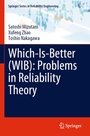 Cover: Which-Is-Better (WIB): Problems in Reliability Theory - Springer