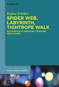 Cover: Spider Web, Labyrinth, Tightrope Walk - De Gruyter