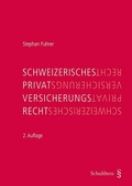 Cover: Schweizerisches Privatversicherungsrecht - Schulthess Juristische Medien
