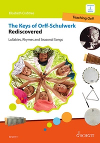Abbildung von: The Keys of Orff-Schulwerk Rediscovered - Schott Music