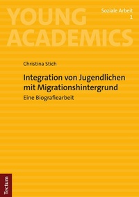 Abbildung von: Integration von Jugendlichen mit Migrationshintergrund - Tectum Wissenschaftsverlag