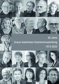 Cover: 50 Jahre Grazer Autorinnen Autorenversammlung - Edition Tandem