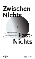 Cover: Zwischen Nichts und Fast-Nichts - Medien-GmbH Heiligenkreuz