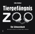 Cover: Tiergef&auml;ngnis Zoo - Alibri
