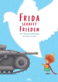 Cover: Frida schafft Frieden - Alibri