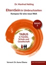 Bild: ElternSein in Umbruchzeiten Band 3 - basic erfolgsmanagement