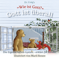 Cover: Dr. Craig`s "Wie ist Gott?" Gott ist &uuml;berall - BOAS media e. V.