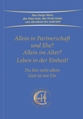 Cover: Allein in Partnerschaft und Ehe? - Gabriele-Verlag Das Wort