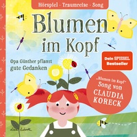 Abbildung von: Blumen im Kopf. Opa Günther pflanzt gute Gedanken - Nova MD