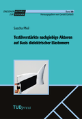 Cover: Textilverst&auml;rkte nachgiebige Aktoren auf Basis dielektrischer Elastomere - TUDpress