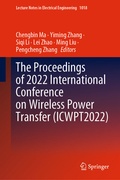 Cover: The Proceedings of 2022 International Conference on Wireless Power Transfer (ICWPT2022) - Springer