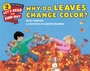 Cover: Why Do Leaves Change Color? - HarperCollins